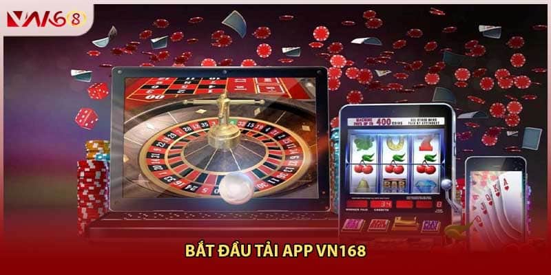 Bắt đầu tải app VN168