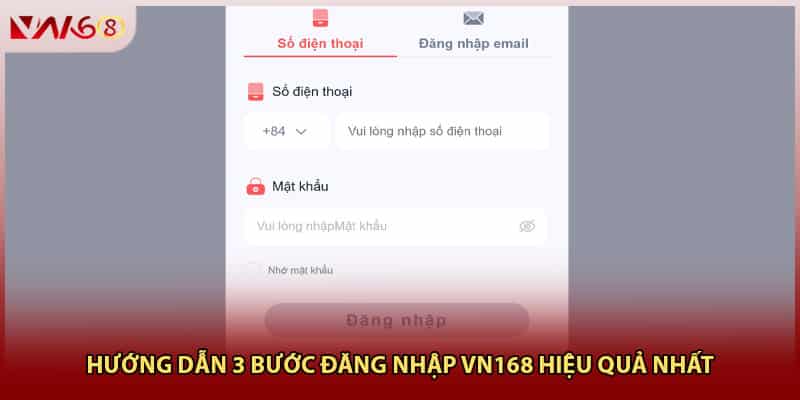 Hướng dẫn 3 bước đăng nhập VN168 hiệu quả nhất