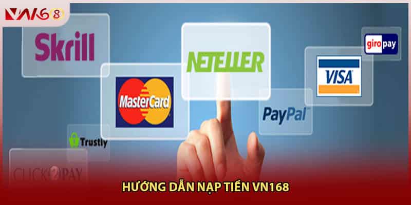 Hướng dẫn nạp tiền VN168