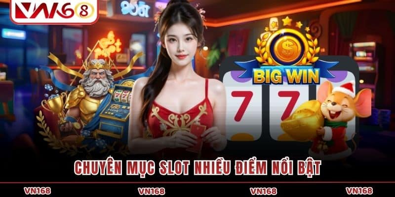 Chuyên mục slot nhiều điểm nổi bật